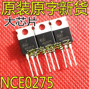 20 шт. оригинальный новый NCE0275 NCE0275T TO-220 200V 75A N-канальный МОП-транзистор